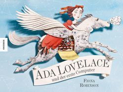 Ada Lovelace und der erste Computer von Dahl,  Shawn, Müller,  Carolin, Robinson,  Fiona