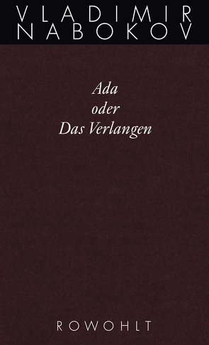 Ada oder Das Verlangen von Friesel,  Uwe, Nabokov,  Vladimir, Zimmer,  Dieter E.