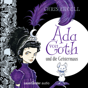 Ada von Goth und die Geistermaus von Kalkofe,  Oliver, Kauffels,  Dirk, Merk,  Thomas, Riddell,  Chris