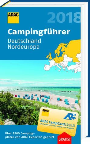 ADAC Campingführer Nord 2018 / ADAC Campingführer Deutschland Nordeuropa 2018