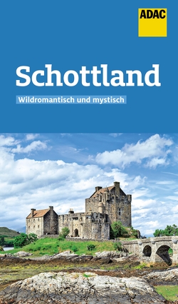 ADAC Reiseführer Schottland von Kossow,  Annette