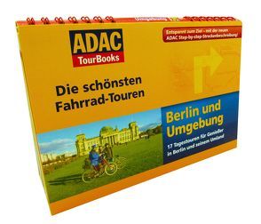 ADAC TourBooks – Die schönsten Fahrrad-Touren – „Berlin und Umgebung“ von Wengel,  Tassilo