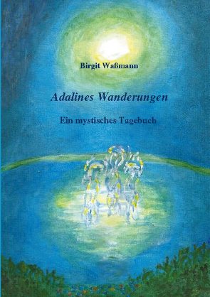 Adalines Wanderungen von Waßmann,  Birgit