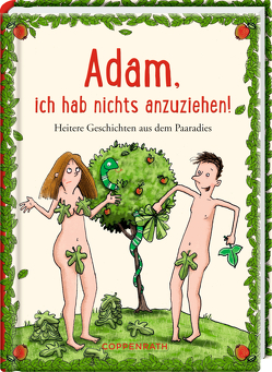 Adam, ich hab nichts anzuziehen! von Saleina,  Thorsten