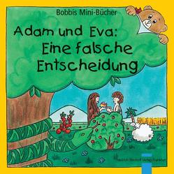 Adam und Eva: Eine falsche Entscheidung von Marquardt,  Christel, Schnizer,  Andrea