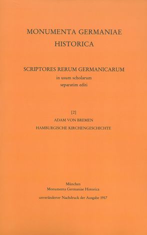 Adam von Bremen, Hamburgische Kirchengeschichte von Schmeidler,  Bernhard