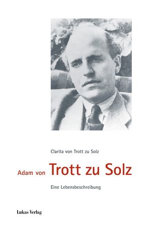 Adam von Trott zu Solz von Trott zu Solz,  Clarita von