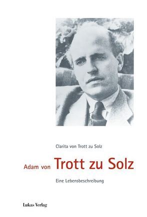 Adam von Trott zu Solz von Trott zu Solz,  Clarita von