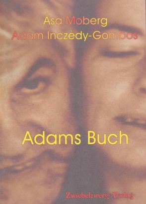 Adams Buch von Brenner,  Rolf, Inczèdy-Gombos,  Adam, Moberg,  Asa, Stenberg,  Birgitta