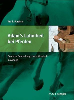 Adams Lahmheit bei Pferden von Adams,  Ora R, Stashak,  Ted S