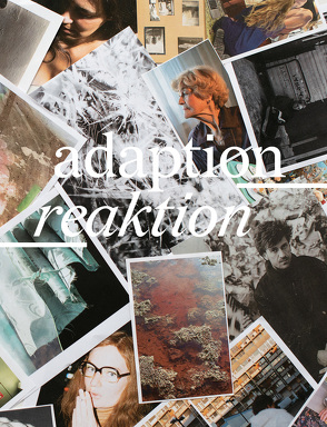 adaption_reaktion von Kiwitt,  Stephanie, Philipsen,  Christian, Schaffer,  Jule