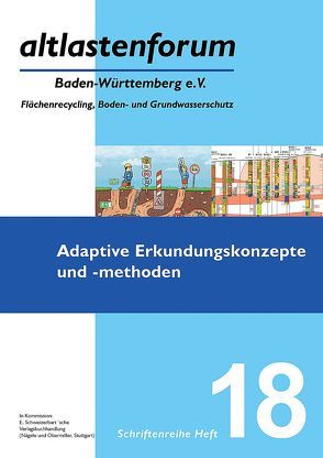 Adaptive Erkundungskonzepte und -methoden von Bohnert,  Bernadette, Dörr,  Helmut, Guthke,  Anneli, Hansel,  Holger, Held,  Thomas, Hiesl,  Erwin Stefan, Koschitzky,  Hans-Peter, Leven,  Carsten, Ptak,  Thomas