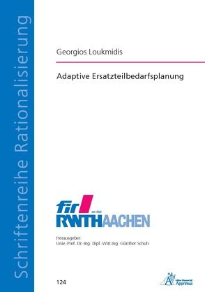 Adaptive Ersatzteilbedarfsplanung von Loukmidis,  Georgios