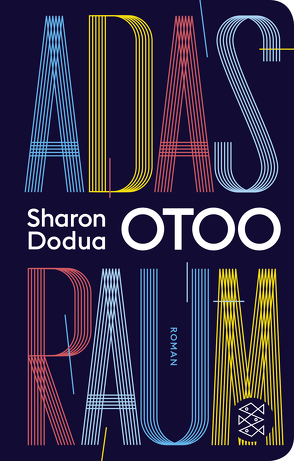 Adas Raum von Otoo,  Sharon Dodua