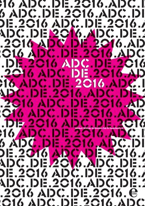 ADC Jahrbuch 2016 von Art Directors Club Verlag GmbH