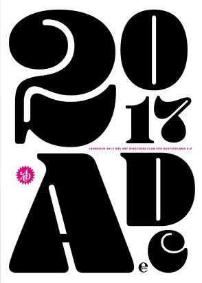 ADC Jahrbuch 2017 von Art Directors Club Verlag GmbH