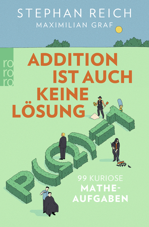 Addition ist auch keine Lösung von Graf,  Maximilian, Reich,  Stephan