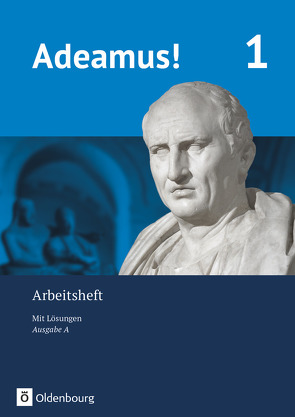 Adeamus! – Ausgabe A – Latein als 2. Fremdsprache von Ahrens,  Claudia, Berchtold,  Volker, Deden,  Heiko, Göbeler,  Delia, Oltshausen,  Kai, Schauer,  Markus, Weck,  Stephanie, Weidmann,  Dirk