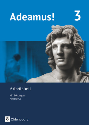 Adeamus! – Ausgabe A – Latein als 2. Fremdsprache von Berchtold,  Volker, Kampmann,  Birte, Mairhofer,  Florian, Pinhard,  Margot, Reisacher,  Robert Christian, Schauer,  Markus, Weidmann,  Dirk