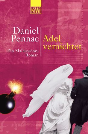 Adel vernichtet von Passet,  Eveline, Pennac,  Daniel