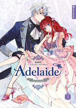 Adelaide – Das süße Leben 02 von Chae,  Habin, Schmölders,  Katharina, SUHO