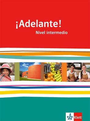 ¡Adelante! Nivel intermedio