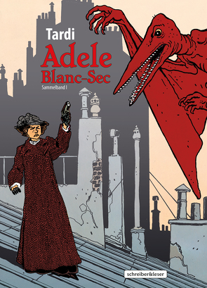 Adele Blanc-Sec von Tardi,  Jacques