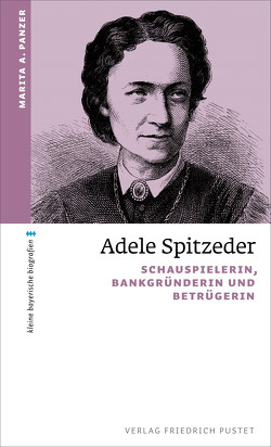 Adele Spitzeder von Panzer,  Marita A