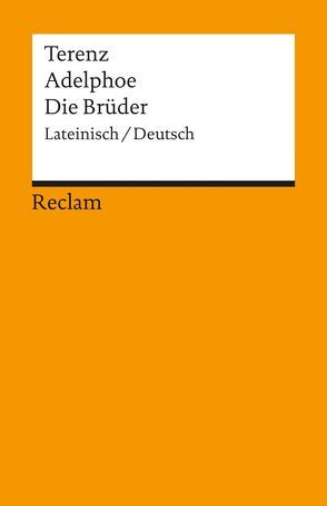 Adelphoe / Die Brüder von Rädle,  Herbert, Terenz