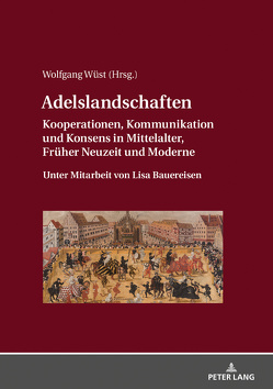 Adelslandschaften von Wüst,  Wolfgang