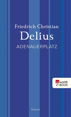 Adenauerplatz von Delius,  Friedrich Christian