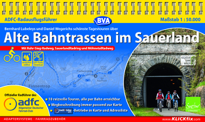 ADFC-Radausflugsführer Alte Bahntrassen im Sauerland 1:50.000 praktische Spiralbindung, reiß- und wetterfest, GPS-Tracks Download von Lubeley,  Bernhard, Wegerich,  Daniel