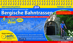 ADFC-Radausflugsführer Bergische Bahntrassen 1:50.000 praktische Spiralbindung, reiß- und wetterfest, GPS-Track Download von Flesch,  Peter