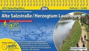 ADFC-Radausflugsführer Alte Salzstraße / Herzogentum Lauenburg 1:50.000 praktische Spiralbindung, reiß- und wetterfest, GPS-Tracks Download von Kayser,  Stefan