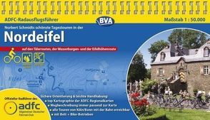 ADFC-Radausflugsführer Nordeifel 1:50.000 praktische Spiralbindung, reiß- und wetterfest, GPS-Tracks Download von Schmidt,  Norbert