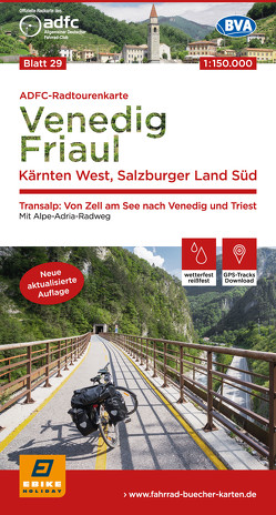 ADFC-Radtourenkarte 29 Venedig, Friaul – Kärnten West, Salzburger Land Süd, 150.000, reiß- und wetterfest, E-Bike geeignet, GPS-Tracks Download