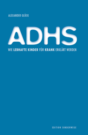 ADHS von Glück,  Alexander