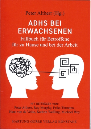 ADHS bei Erwachsenen von Altherr,  Peter, Murphy,  Roy, Tittmann,  Erika, van de Velde,  Hans, Weßling,  Kathrin, Wey,  Michael