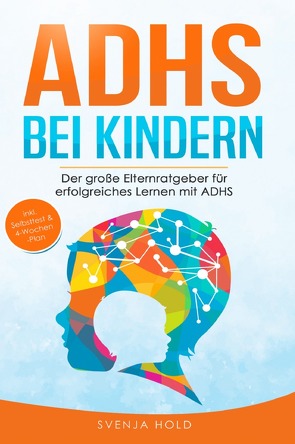 ADHS bei Kindern von Hold,  Svenja