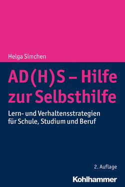 AD(H)S – Hilfe zur Selbsthilfe von Simchen,  Helga