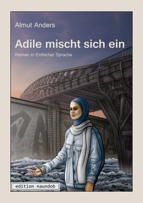 Adile mischt sich ein von Anders,  Almut