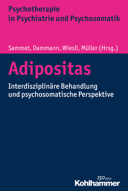 Adipositas von Dammann,  Gerhard, Grimmer,  Bernhard, Mueller,  Markus, Sammet,  Isa, Wiesli,  Peter