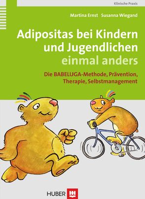 Adipositas bei Kindern und Jugendlichen einmal anders von Ernst,  Martina, Wiegand,  Susanna