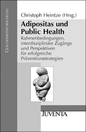 Adipositas und Public Health von Heintze,  Christoph