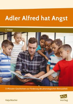 Adler Alfred hat Angst von Büscher,  Katja