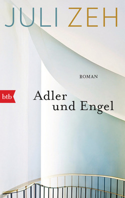 Adler und Engel von Zeh,  Juli