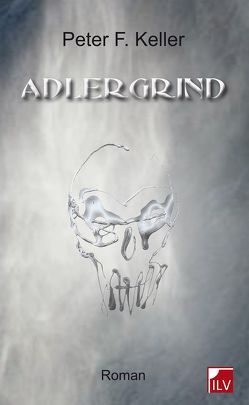 Adlergrind von Keller,  Peter F.