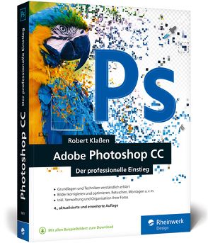 Adobe Photoshop CC von Klaßen,  Robert