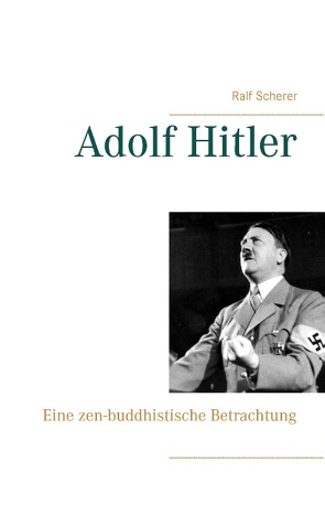 Adolf Hitler von Scherer,  Ralf