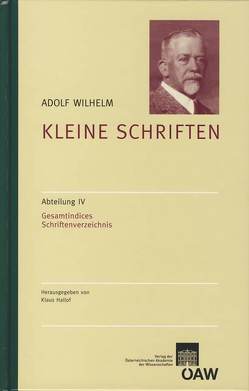 Adolf Wilhelm: Kleine Schriften von Hallof,  Klaus